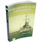 AUSTRO-HUNGARIAN CRUISERS IN WORLD WAR ONE