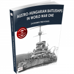 AUSTRO-HUNGARIAN BATTLESHIPS IN WORLD WAR ONE