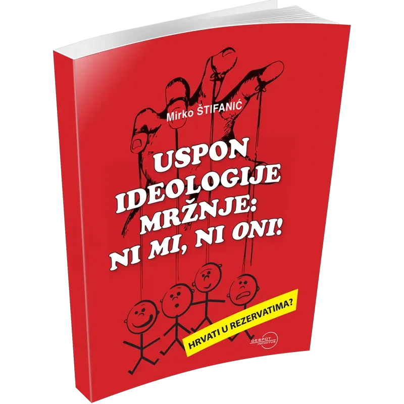 Uspon Ideologije Mrznje