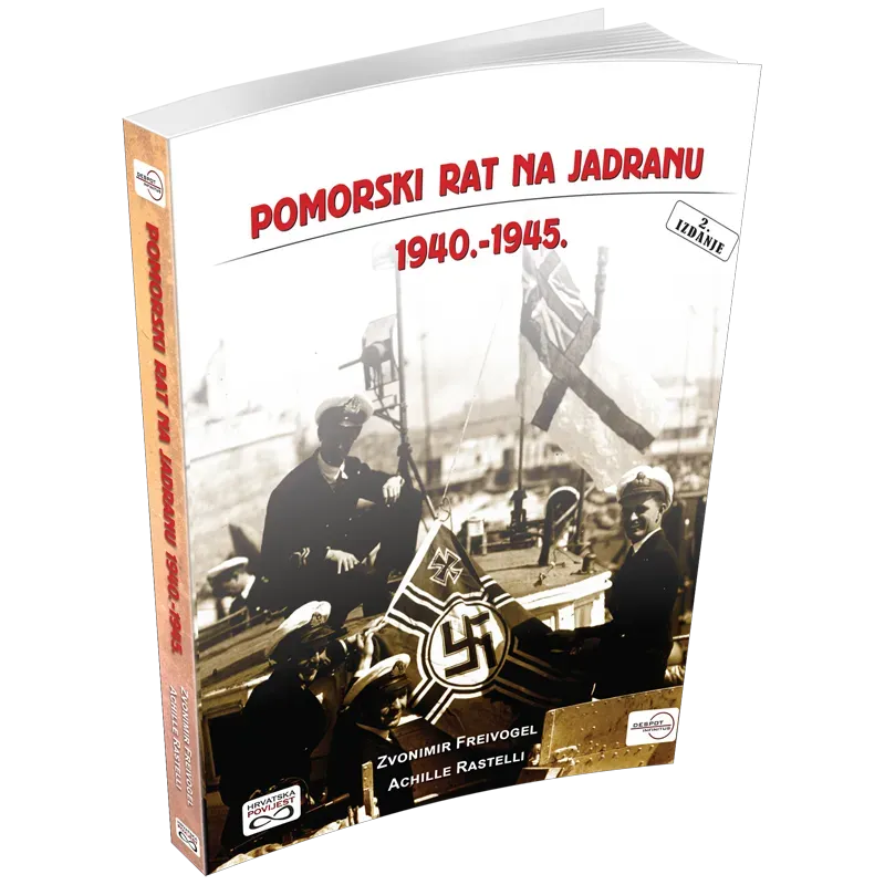 Pomorski rat na Jadranu 1940.-1945. - Drugo izdanje