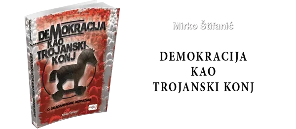 Rotator Demokracija Kao Trojanski Konj