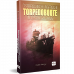 ÖSTERREICHISCH-UNGARISCHE TORPEDOBOOTE IM ERSTEN WELTKRIEG