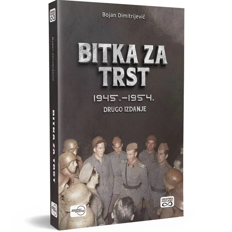 Bitka za Trst 1945. - 1954. - drugo izdanje