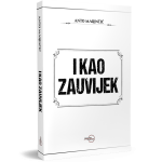 I KAO ZAUVIJEK