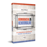 DEMOKRACIJA ZA NENORMALNE - Je li Predsjednik (ne)normalan?
