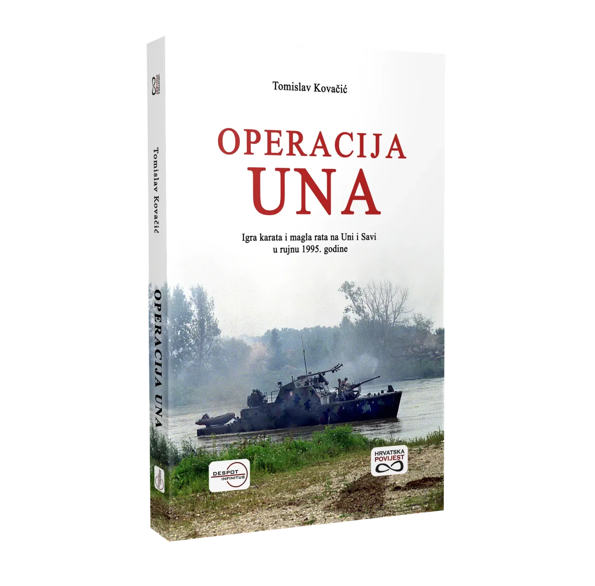 Operacija "UNA" - Igra karata i magla rata na Uni i Savi u rujnu 1995. godine