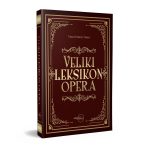 VELIKI LEKSIKON OPERA - U pretprodaji za samo 55 eura