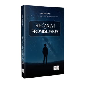 Sjećanja i promišljanja