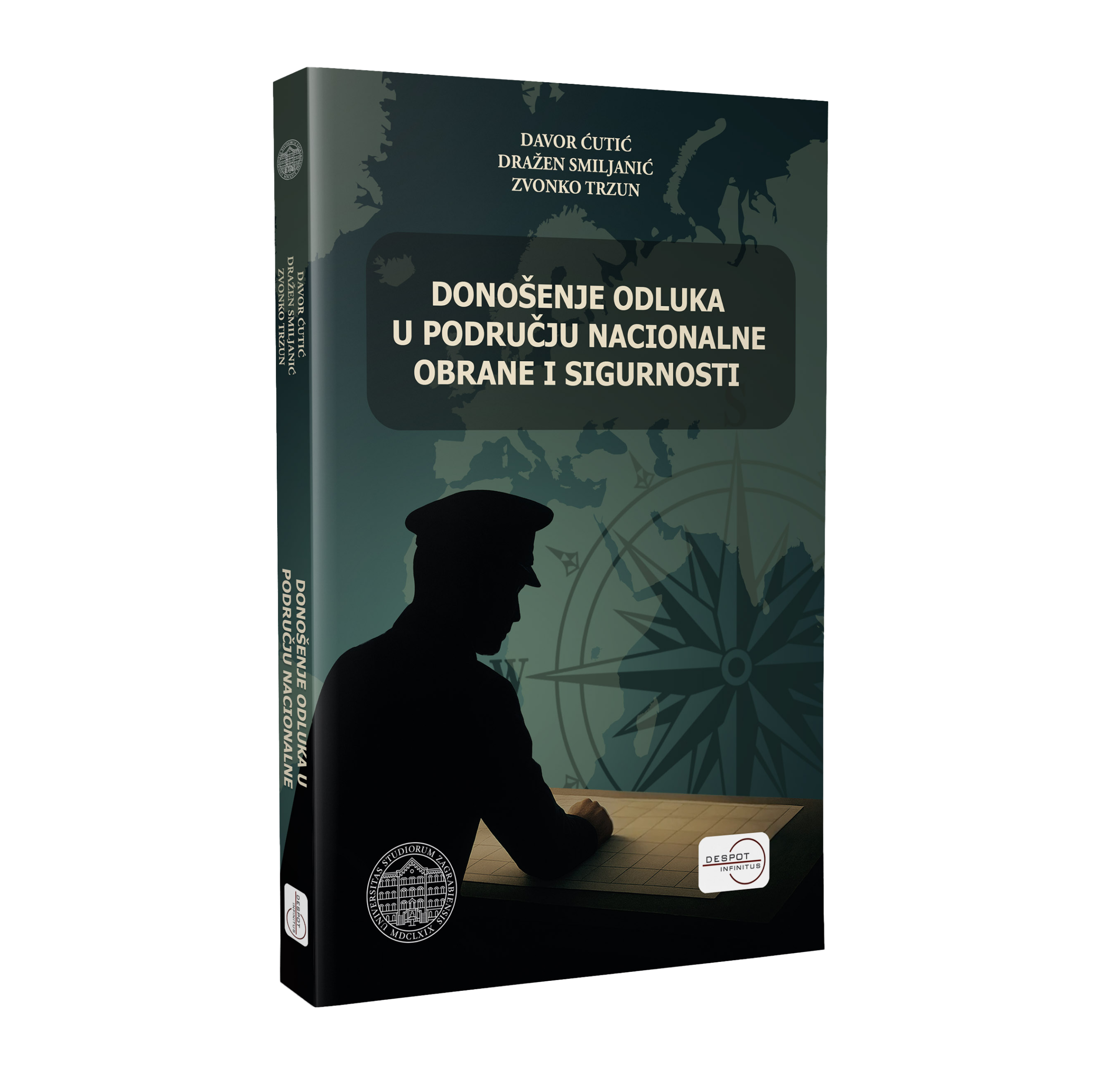 DONOŠENJE ODLUKA U PODRUČJU NACIONALNE OBRANE I SIGURNOSTI - Udžbenici Sveučilišta u Zagrebu