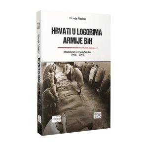 Hrvati u logorima Armije BiH
